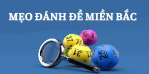 mẹo đánh đề miền Bắc